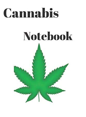 cannabis: : Cannabis Daily Journal | Ruled White Paper | Blank Lined Workbook for Writing Notes | Large Marijuana Note Book (6 x 9 in) 120 Pages/gift